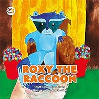 Roxy the Raccoon: A Story to Help Children Learn about Disability and Inclusion (Truth & Tails Children's Books)