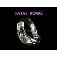 Fatal Vows Season 3