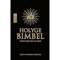 Holyge Bimbel: Storys vong Gott u s1 Crew (German Edition) Holyge Bimbel: Storys vong Gott u s1 Crew (German Edition) Kindle Hardcover