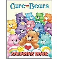 Cãre Bẹars Coloring Book: Interesting coloring book suitable for all ages, helping to reduce stress after studying, working tiring ... Perfect Gift Birthday Or Holidays