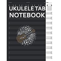 Ukulele Tab Notebook: Ukulele Art 120 Pages Blank Tablature Sheets with 4 String Chord Diagrams Chart & Tabs Manuscript Staff Music Journal for Uke Player