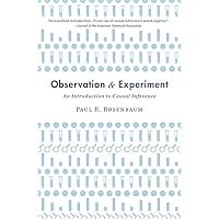 Observation and Experiment: An Introduction to Causal Inference Observation and Experiment: An Introduction to Causal Inference Paperback Kindle Hardcover