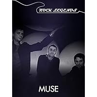 Muse - Rock Legends