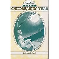 Wise Woman Herbal for the Childbearing Year (1) Wise Woman Herbal for the Childbearing Year (1) Paperback Kindle