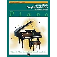 Alfred's Basic Piano Library: Piano Lesson Book, Complete Levels 2 & 3 for the Later Beginner (Alfred's Basic Piano Library) Alfred's Basic Piano Library: Piano Lesson Book, Complete Levels 2 & 3 for the Later Beginner (Alfred's Basic Piano Library) Paperback Kindle
