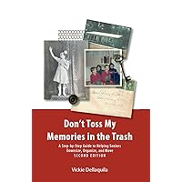 Don't Toss My Memories in the Trash Don't Toss My Memories in the Trash Paperback Kindle