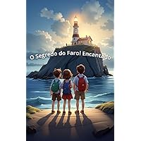 O Segredo do Farol Encantado (Portuguese Edition)