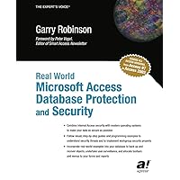 Real World Microsoft Access Database Protection and Security Real World Microsoft Access Database Protection and Security Paperback Mass Market Paperback