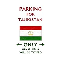 Parking for Tajikistan Only All Others Will Be Towed Bike Home Decorations Wall Sticker World Countries Flag International Removable Home Decals for Dorm Garage Bike Notebook Vinyl 28in