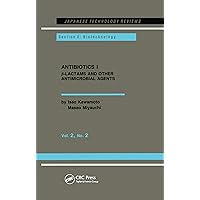 Antibiotics I (Japanese Technology Reviews) Antibiotics I (Japanese Technology Reviews) Kindle Hardcover Paperback