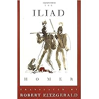 The Iliad: The Fitzgerald Translation The Iliad: The Fitzgerald Translation Paperback Kindle