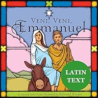 Veni, Veni, Emmanuel (Latin Edition)