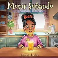Morir Soñando: La Tejedora de Sueños (Spanish Edition) Morir Soñando: La Tejedora de Sueños (Spanish Edition) Paperback Kindle