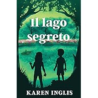 Il lago segreto (Italian Edition) Il lago segreto (Italian Edition) Paperback Kindle