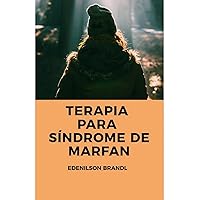 Terapia para Síndrome de Marfan (Portuguese Edition)