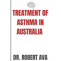 TREATMENT OF ASTHMA IN AUSTRALIA