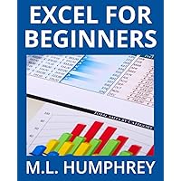 Excel for Beginners (Excel Essentials) Excel for Beginners (Excel Essentials) Paperback Kindle Hardcover