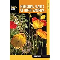 Medicinal Plants of North America: A Field Guide Medicinal Plants of North America: A Field Guide Paperback Kindle