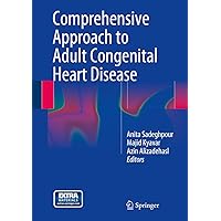 Comprehensive Approach to Adult Congenital Heart Disease Comprehensive Approach to Adult Congenital Heart Disease Kindle Hardcover Paperback
