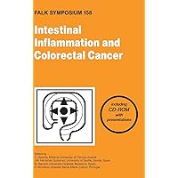 Intestinal Inflammation and Colorectal Cancer (Falk Symposium, 158) Intestinal Inflammation and Colorectal Cancer (Falk Symposium, 158) Hardcover