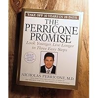 The Perricone Promise: Look Younger Live Longer in Three Easy Steps The Perricone Promise: Look Younger Live Longer in Three Easy Steps Hardcover Kindle Audible Audiobook Paperback Audio CD