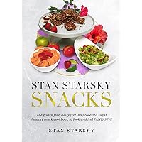 Stan Starsky Snacks: The gluten free, dairy free, no processed sugar healthy snacks cookbook to look and feel fantastic Stan Starsky Snacks: The gluten free, dairy free, no processed sugar healthy snacks cookbook to look and feel fantastic Paperback Kindle