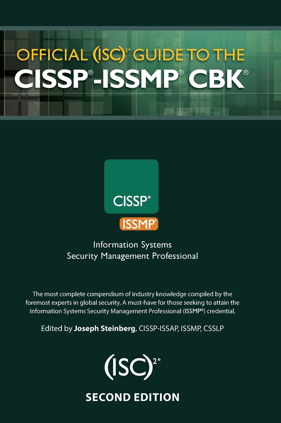Official (ISC)2® Guide to the CISSP®-ISSMP® CBK® ((ISC)2 Press)