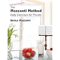 The Mazzanti Method, Daily Exercises for Piccolo The Mazzanti Method, Daily Exercises for Piccolo Sheet music
