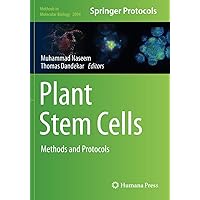Plant Stem Cells: Methods and Protocols (Methods in Molecular Biology) Plant Stem Cells: Methods and Protocols (Methods in Molecular Biology) Paperback Hardcover