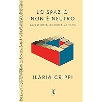 Lo spazio non è neutro (Italian Edition) Lo spazio non è neutro (Italian Edition) Kindle Paperback