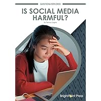 Is Social Media Harmful? (Questions Explored)