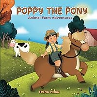 Poppy the Pony: Animal Farm Adventures