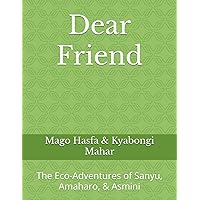 Dear Friend Dear Friend Paperback Kindle