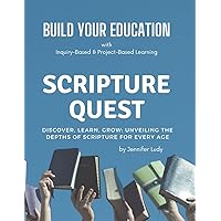 Build Your Education: Scripture Quest: An all-ages bible study Build Your Education: Scripture Quest: An all-ages bible study Paperback