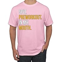 Spit Pre-Workout in My Mouth Funny Gym Men's T-Shirt