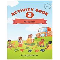 Kindergarten Activity Book 2: Engaging Educational Fun for Little Learners ages 4 to 7