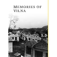 Memories of Vilna