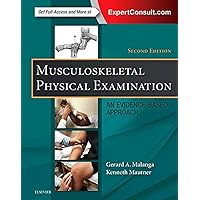 Musculoskeletal Physical Examination: An Evidence-Based Approach Musculoskeletal Physical Examination: An Evidence-Based Approach Hardcover Kindle