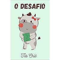 O desafio (Portuguese Edition) O desafio (Portuguese Edition) Kindle