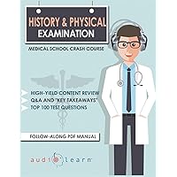 History and Physical Examination - Medical School Crash Course (Medical School Crash Courses)