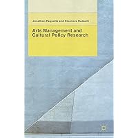 Arts Management and Cultural Policy Research Arts Management and Cultural Policy Research Kindle Hardcover