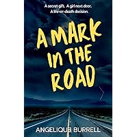 A Mark in the Road A Mark in the Road Paperback Hardcover