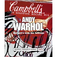 Andy Warhol: Campbell's Soup Box Paintings (French Edition) Andy Warhol: Campbell's Soup Box Paintings (French Edition) Hardcover