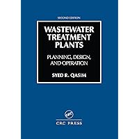 Wastewater Treatment Plants: Planning, Design, and Operation, Second Edition Wastewater Treatment Plants: Planning, Design, and Operation, Second Edition Hardcover eTextbook Paperback