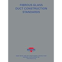 Fibrous Glass Duct Construction Standards, 8th Edition