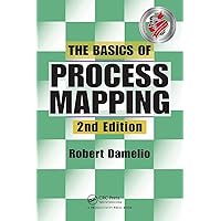The Basics of Process Mapping The Basics of Process Mapping Paperback Kindle Hardcover