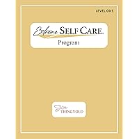 Extreme Self Care Program: Level One Extreme Self Care Program: Level One Kindle Paperback