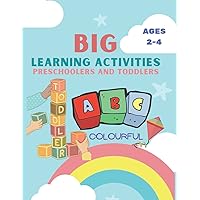 Big Colourful Workbook Tracing for Preschoolers and Toddlers ages 2-4: Toddler workbook for ages 2-4, full of beautiful watercolor illustrations. The ... cover letters, numbers, shapes and much more.