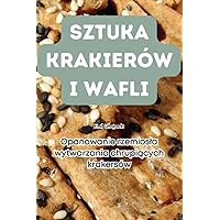 Sztuka Krakierów I Wafli (Polish Edition)