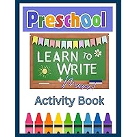 Big Preschool Workbook for Kids Ages 3 and up, Handwriting, ABCs and Numbers, Colors & Shapes, Follow Directions, and More, 99 Pages: Activity Book for fine motor skill and language development
